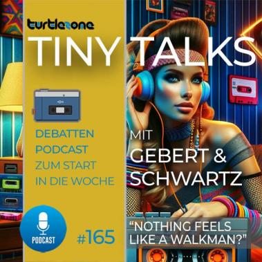 Turtlezone Tiny Talks - Episode 165