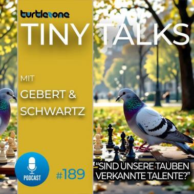 Turtlezone Tiny Talks - Episode 189